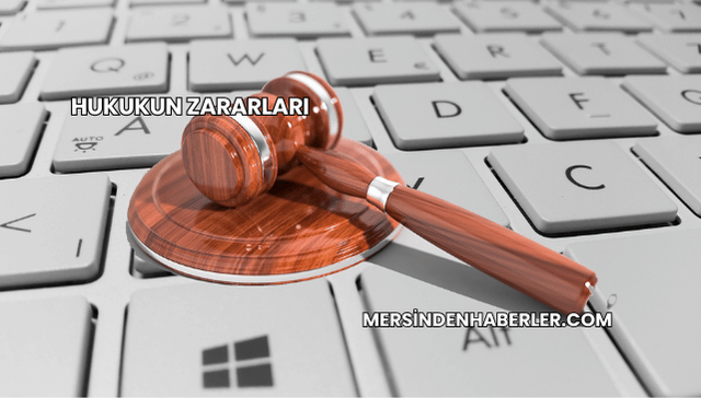 Hukukun Zararları