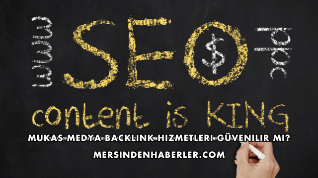 Mukas Medya Backlink Hizmetleri Güvenilir mi?